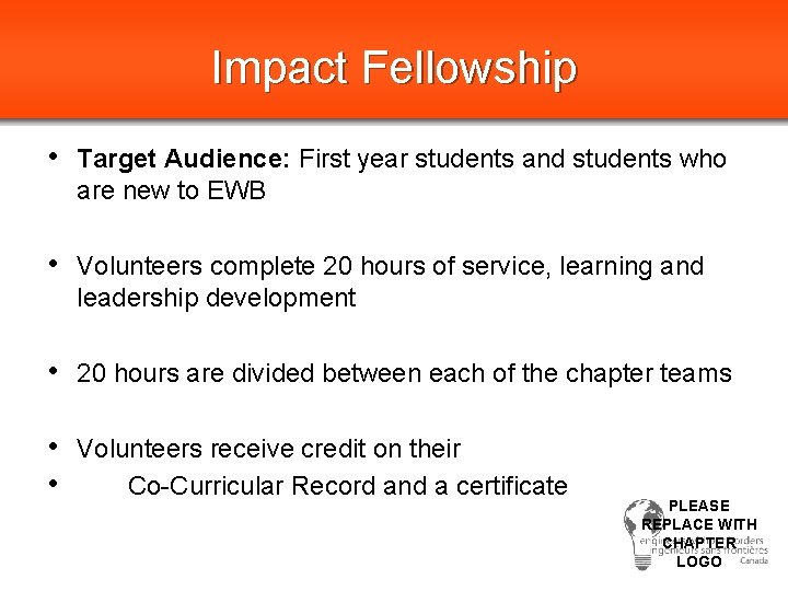 Impact Fellowship • Target Audience: First year students and students who are new to