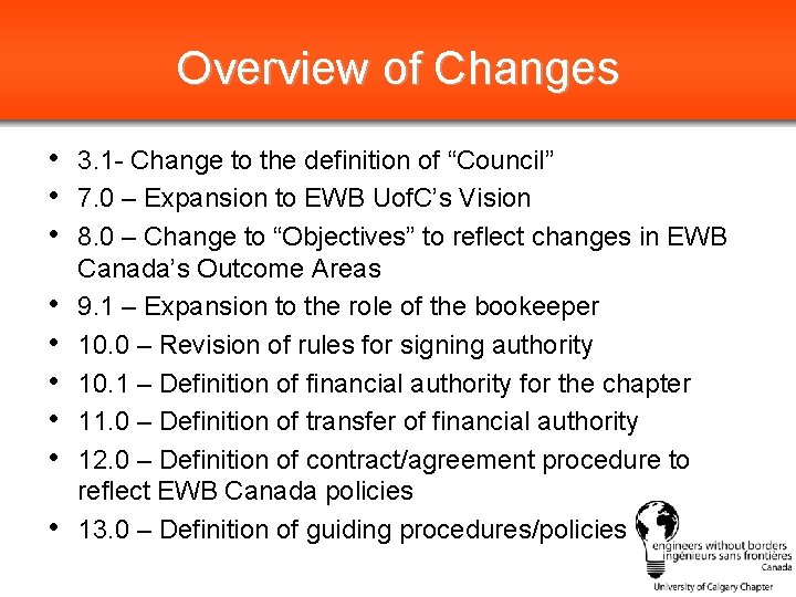 Overview of Changes • 3. 1 - Change to the definition of “Council” •