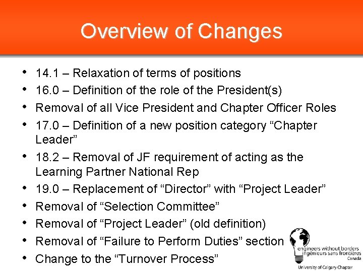 Overview of Changes • • • 14. 1 – Relaxation of terms of positions