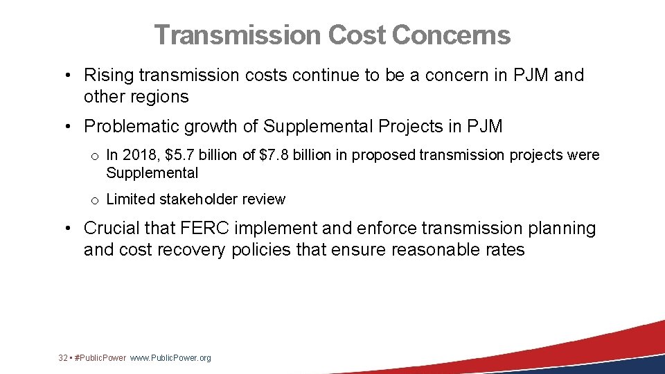 Transmission Cost Concerns • Rising transmission costs continue to be a concern in PJM