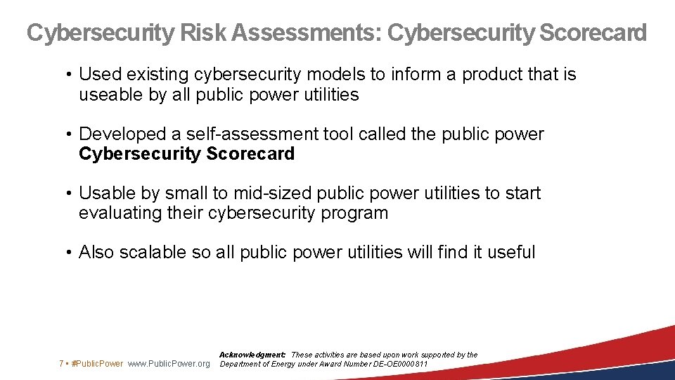 Cybersecurity Risk Assessments: Cybersecurity Scorecard • Used existing cybersecurity models to inform a product