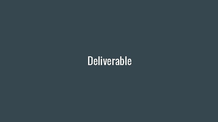 Deliverable 