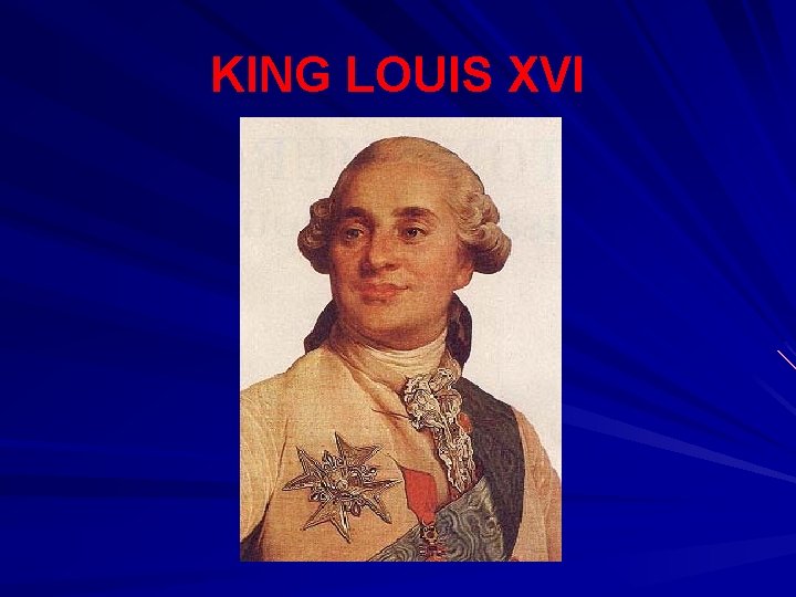 KING LOUIS XVI 