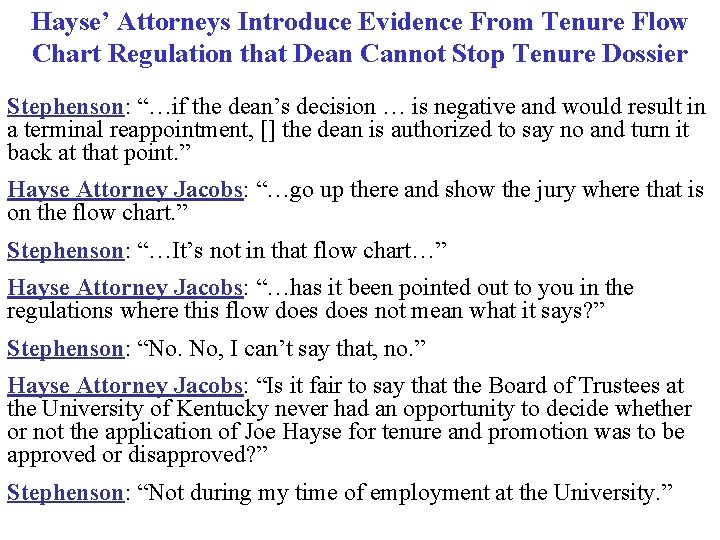 Hayse’ Attorneys Introduce Evidence From Tenure Flow Chart Regulation that Dean Cannot Stop Tenure