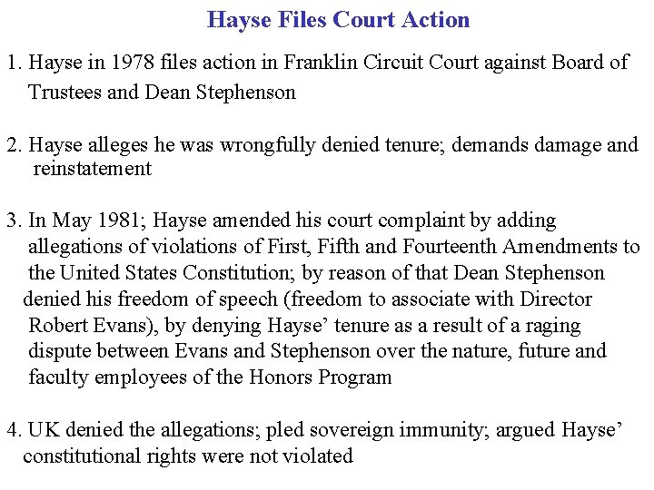 Hayse Files Court Action 1. Hayse in 1978 files action in Franklin Circuit Court