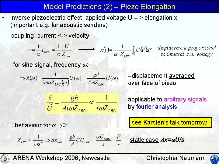 Model Predictions (2) – Piezo Elongation • inverse piezoelectric effect: applied voltage U =