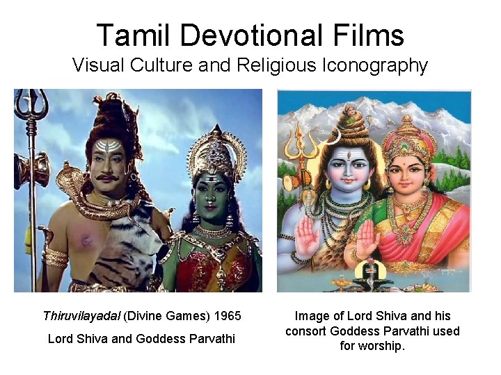 Tamil Devotional Films Visual Culture and Religious Iconography Thiruvilayadal (Divine Games) 1965 Lord Shiva