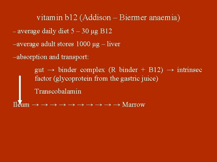 vitamin b 12 (Addison – Biermer anaemia) – average daily diet 5 – 30