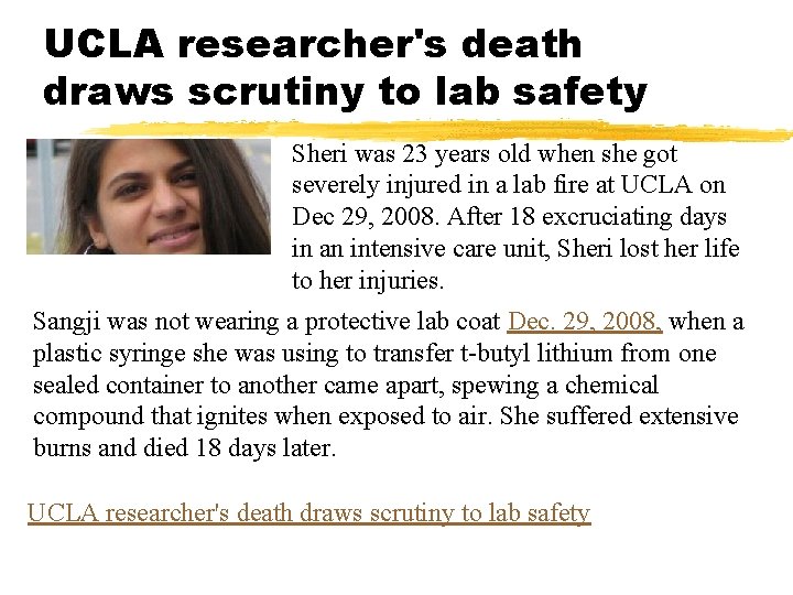 UCLA researcher's death draws scrutiny to lab safety Sheri was 23 years old when