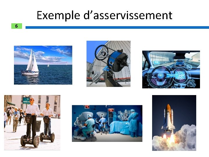 6 Exemple d’asservissement 