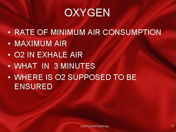 OXYGEN • • • RATE OF MINIMUM AIR CONSUMPTION MAXIMUM AIR O 2 IN