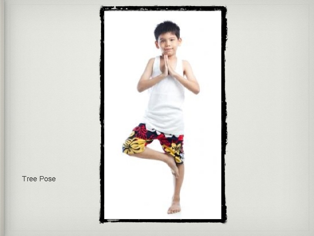 Tree Pose 