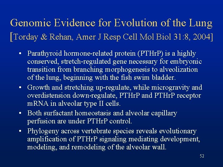Genomic Evidence for Evolution of the Lung [Torday & Rehan, Amer J Resp Cell
