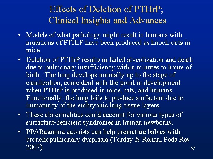 Effects of Deletion of PTHr. P; Clinical Insights and Advances • Models of what