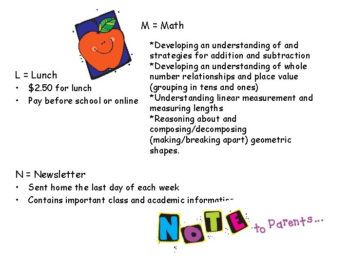 M = Math L = Lunch • • $2. 50 for lunch Pay before