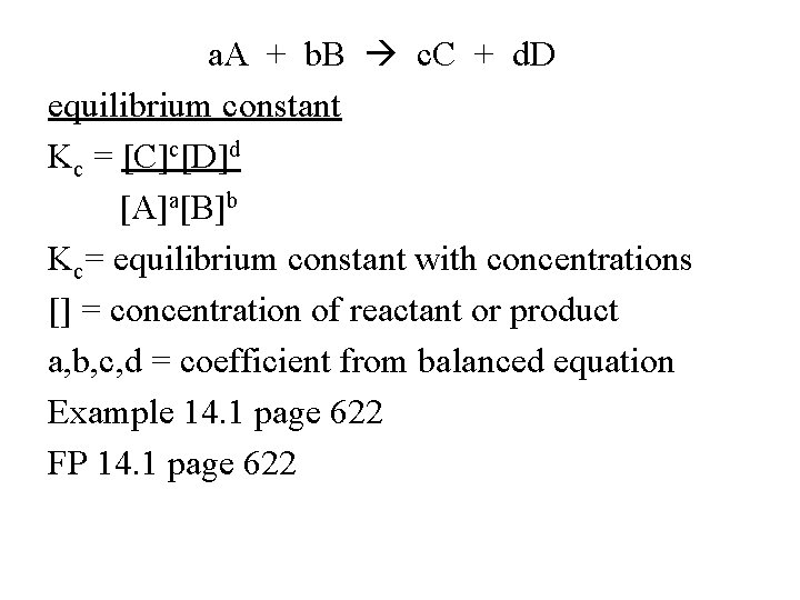 a. A + b. B c. C + d. D equilibrium constant Kc =