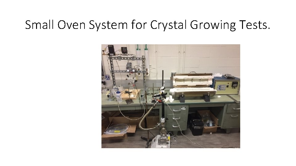 Small Oven System for Crystal Growing Tests. 
