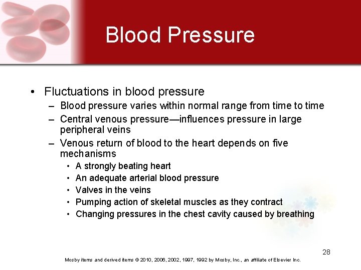 Blood Pressure • Fluctuations in blood pressure – Blood pressure varies within normal range