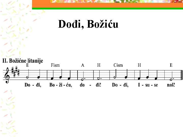 Dođi, Božiću 