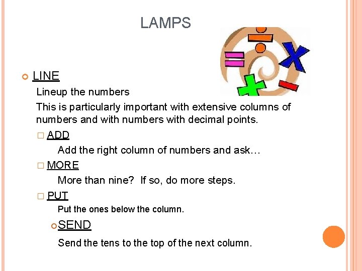 LAMPS LINE Lineup the numbers This is particularly important with extensive columns of numbers