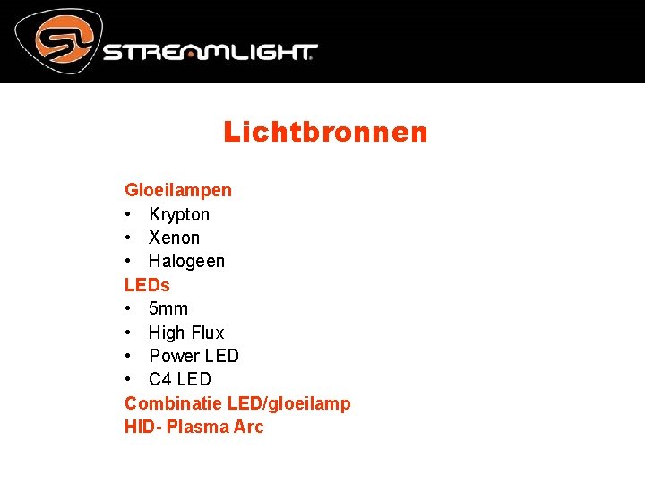 Lichtbronnen Gloeilampen • Krypton • Xenon • Halogeen LEDs • 5 mm • High
