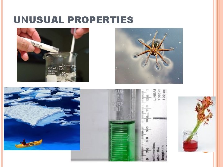 UNUSUAL PROPERTIES 