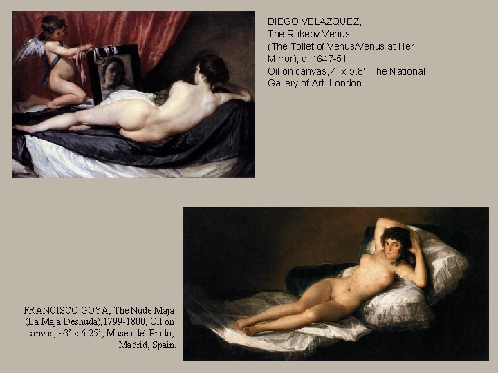 DIEGO VELAZQUEZ, The Rokeby Venus (The Toilet of Venus/Venus at Her Mirror), c. 1647