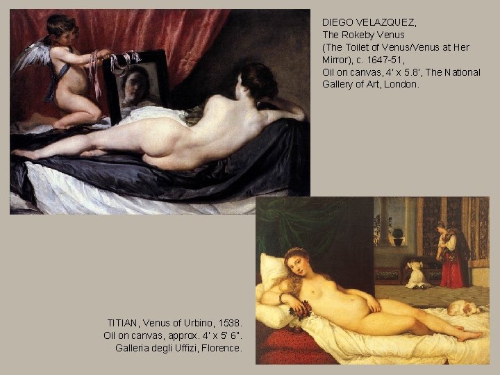 DIEGO VELAZQUEZ, The Rokeby Venus (The Toilet of Venus/Venus at Her Mirror), c. 1647