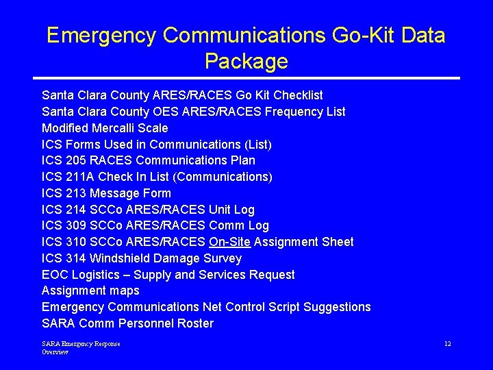 Emergency Communications Go-Kit Data Package Santa Clara County ARES/RACES Go Kit Checklist Santa Clara