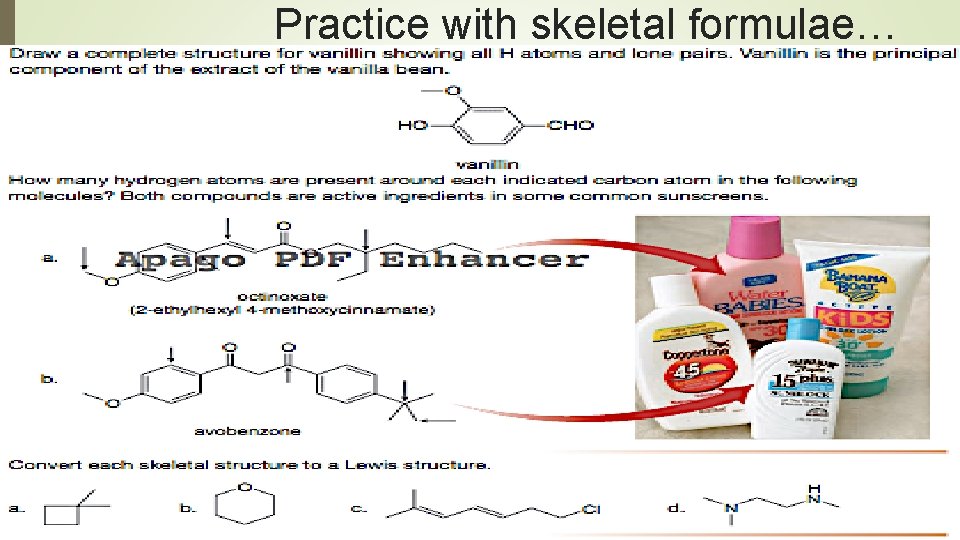 Practice with skeletal formulae… 