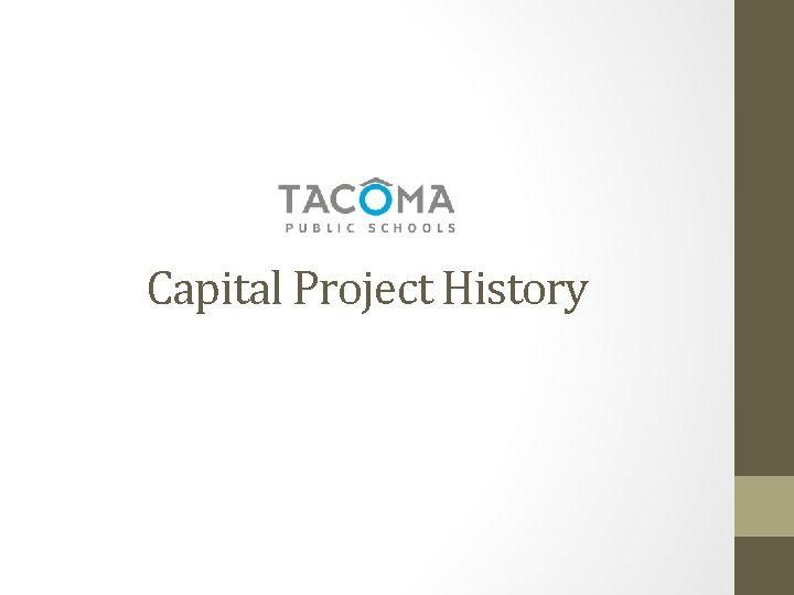 Capital Project History 