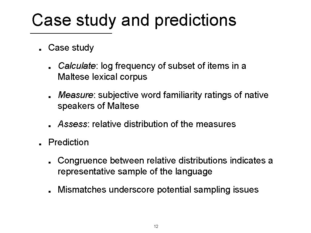 Case study and predictions Case study Calculate: log frequency of subset of items in