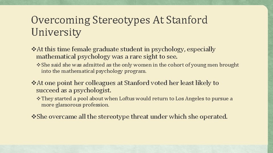 Overcoming Stereotypes At Stanford University v. At this time female graduate student in psychology,