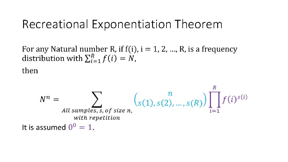 Recreational Exponentiation Theorem • 