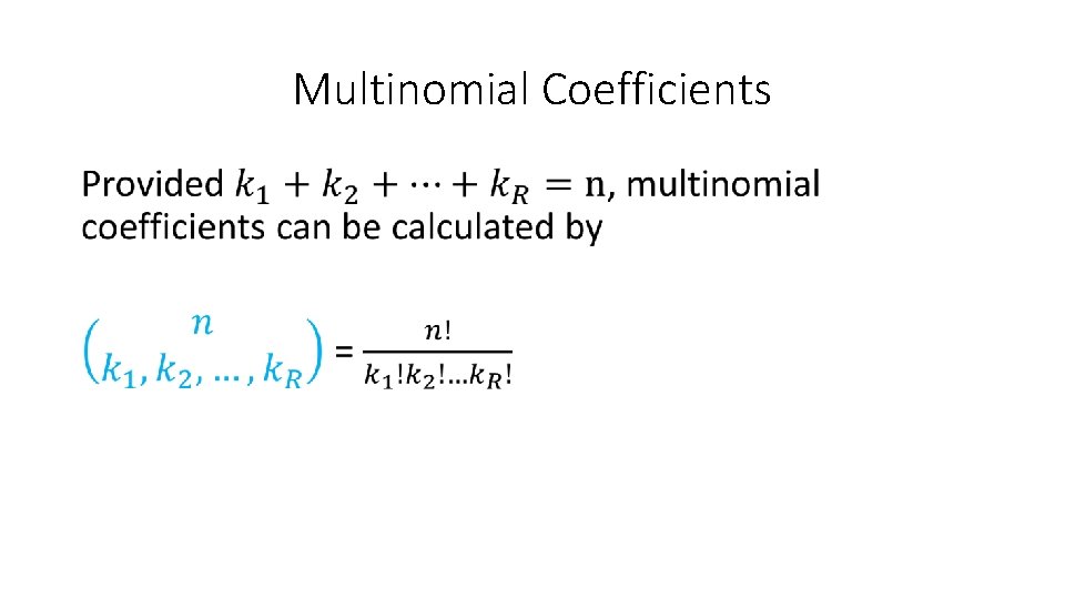 Multinomial Coefficients • 