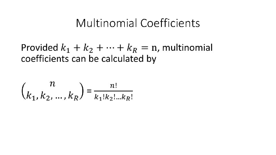 Multinomial Coefficients • 