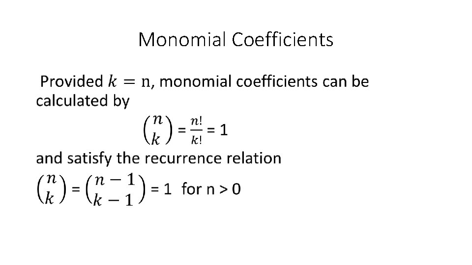 Monomial Coefficients • 