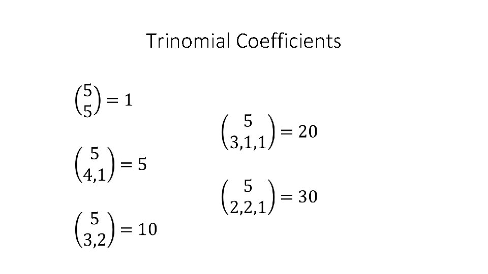 Trinomial Coefficients • 