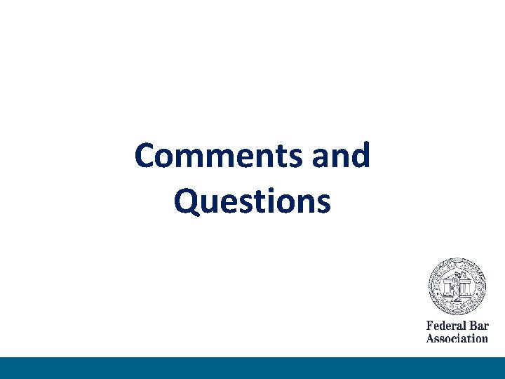 Comments and Questions 