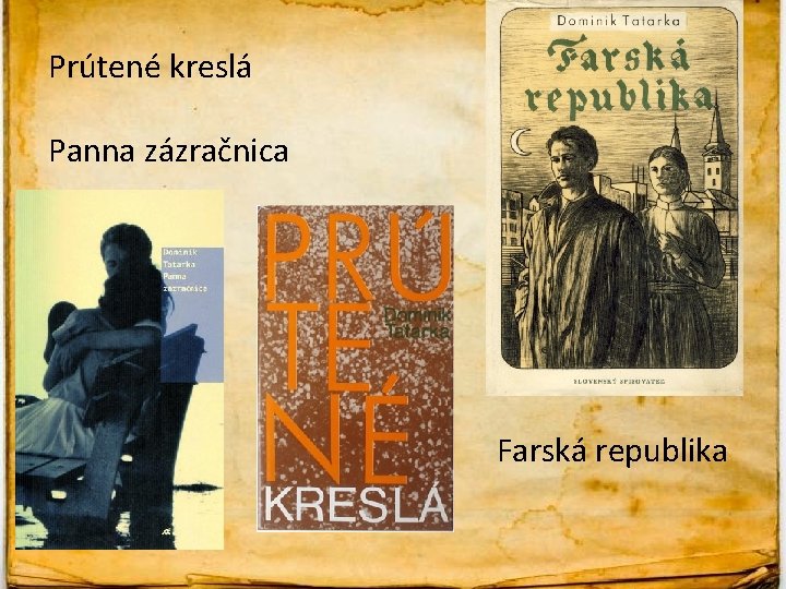 Prútené kreslá Panna zázračnica Farská republika 
