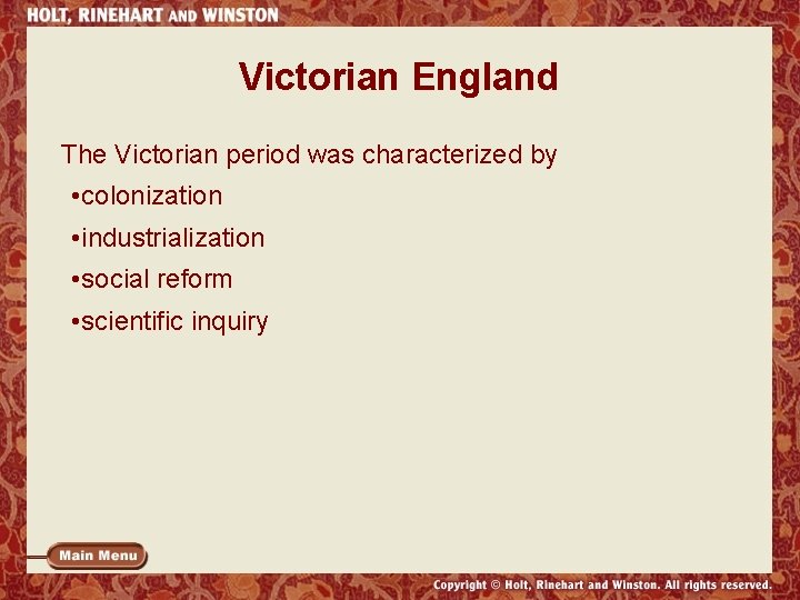 Victorian England The Victorian period was characterized by • colonization • industrialization • social