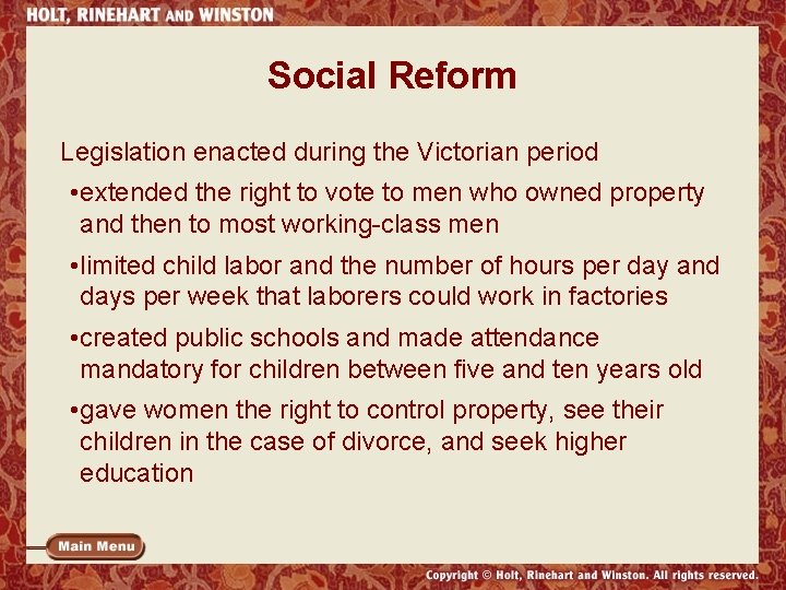 Social Reform Legislation enacted during the Victorian period • extended the right to vote