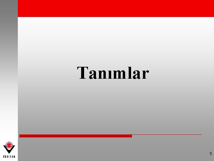 Tanımlar 5 