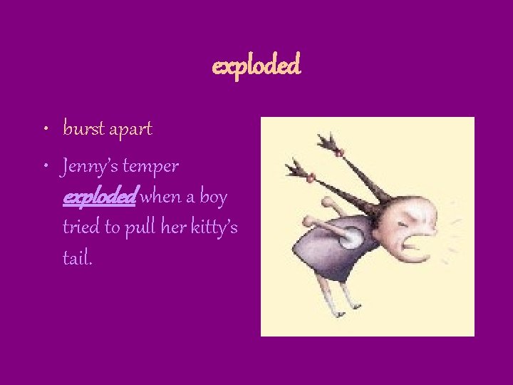 stubborn headstrong or unyielding The mule is known