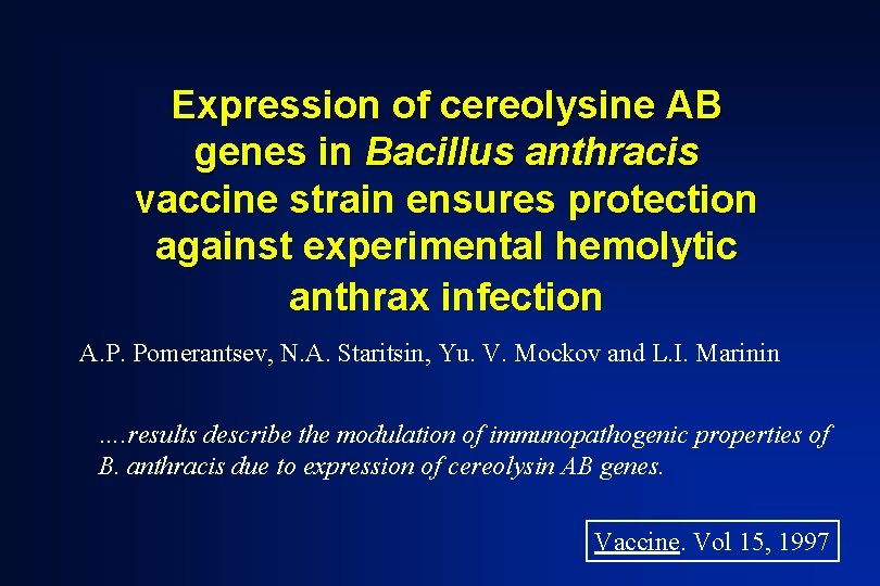 Expression of cereolysine AB genes in Bacillus anthracis vaccine strain ensures protection against experimental