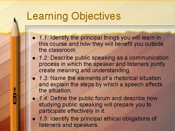 Learning Objectives l l l 1. 1: Identify the principal things you will learn