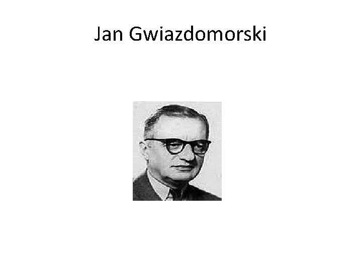 Jan Gwiazdomorski 