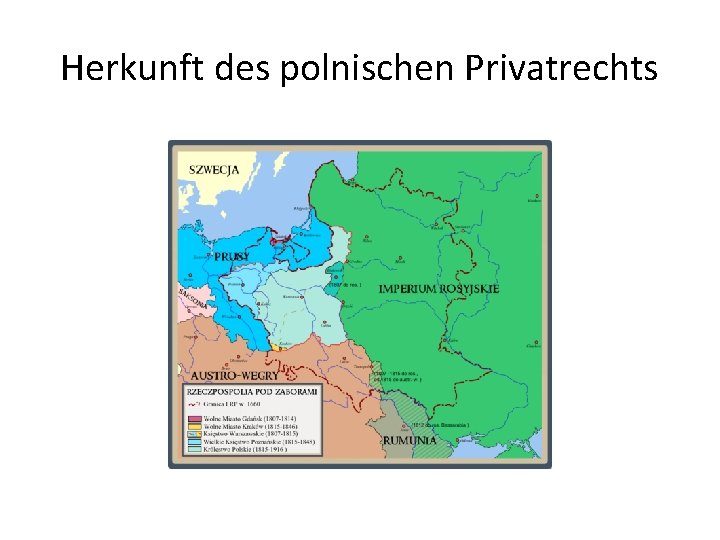Herkunft des polnischen Privatrechts 