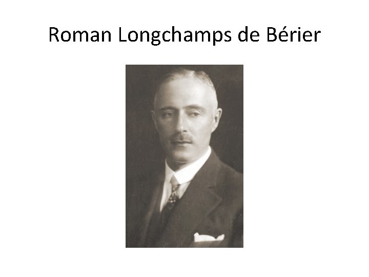 Roman Longchamps de Bérier 