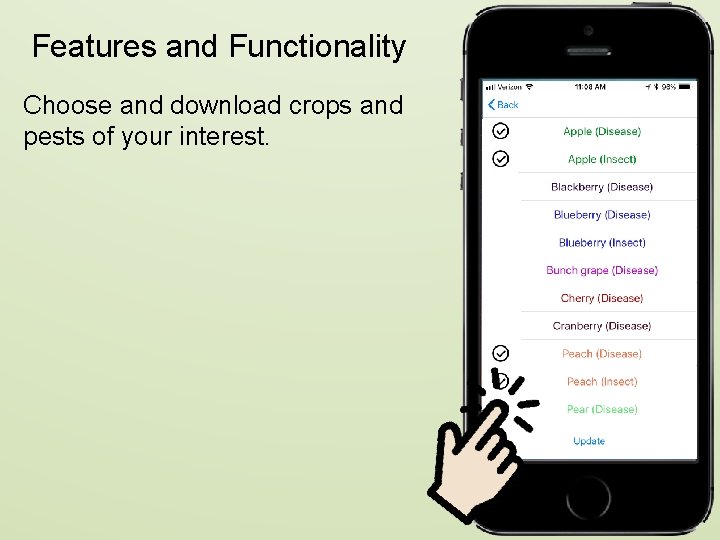 Features and Functionality Choose and download crops and pests of your interest. 